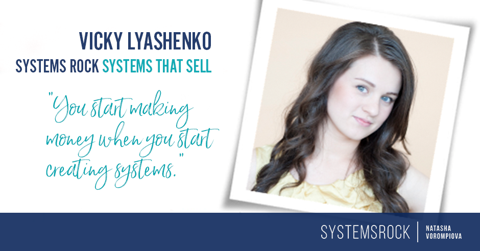 Systems That Sell: Vicky Lyashenko