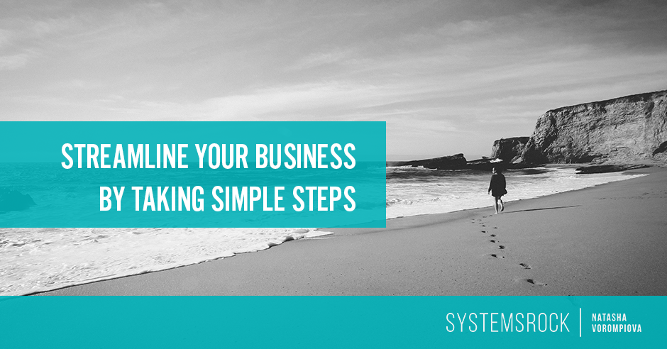 Streamline Your Business by Taking Simple Steps