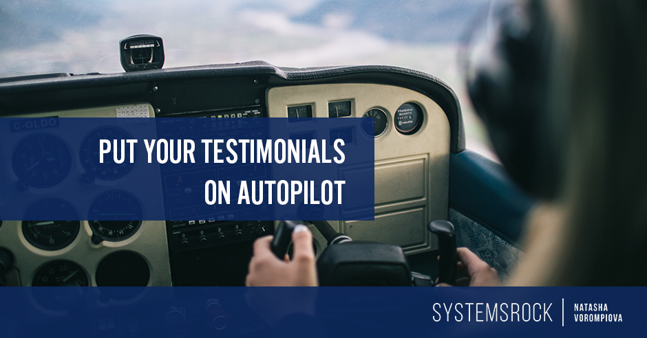 Put Your Testimonials on Autopilot