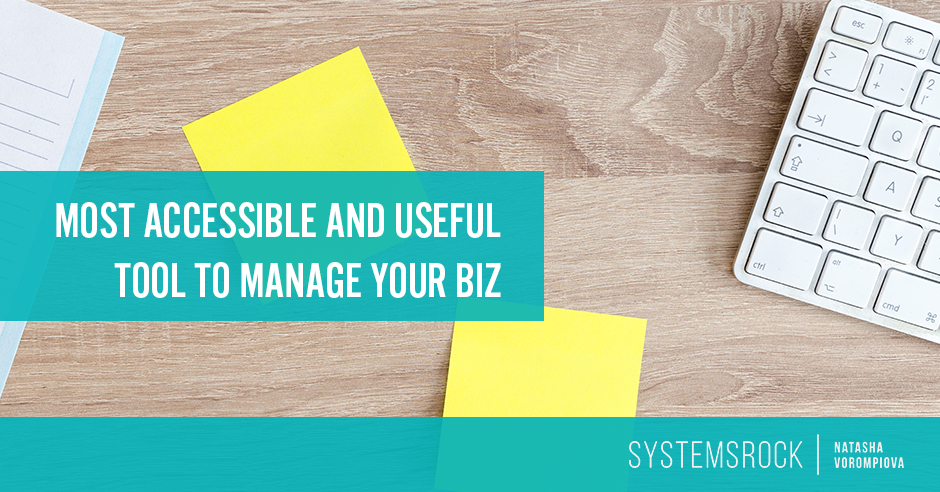 The Most Accessible and Useful Tool to Manage Your Business