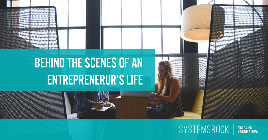 Behind the Scenes of an Entrepreneur’s Eventful Life